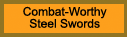 Combat-Worthy Steel Swords