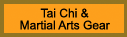 Tai Chi & Martial Arts Gear